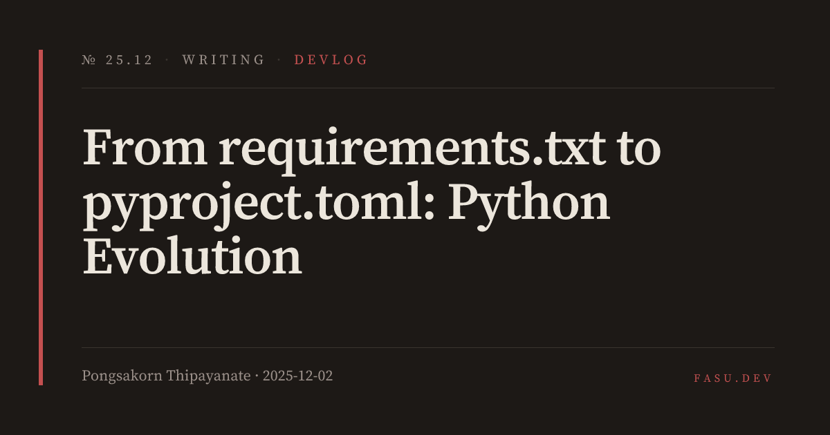 From requirements.txt to pyproject.toml: Python Evolution — fasu.dev